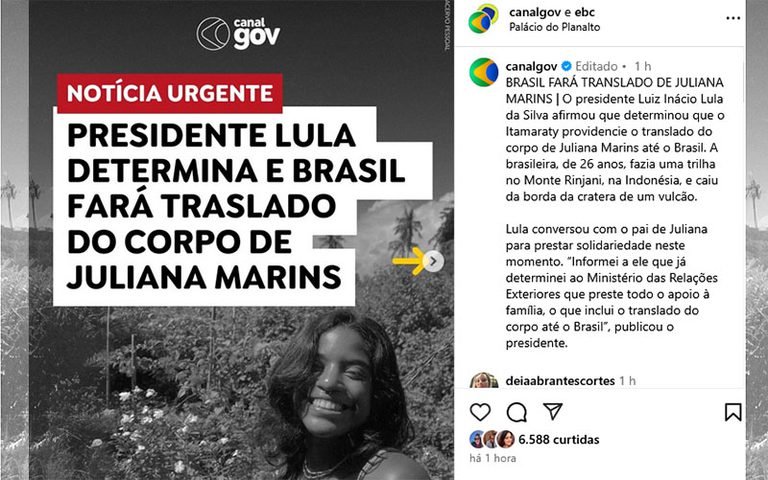 Lula determina que Governo Federal faça translado do corpo de Juliana